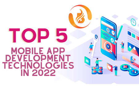 Top 5 mobile application development technologies in 2022