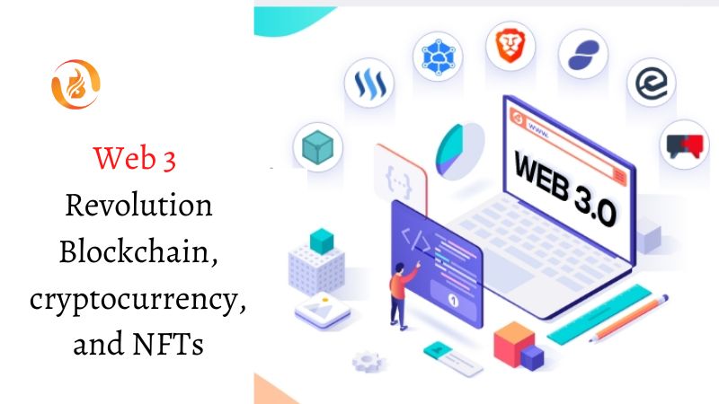 Web 3 Revolution – Blockchain, Cryptocurrency, and NFTs