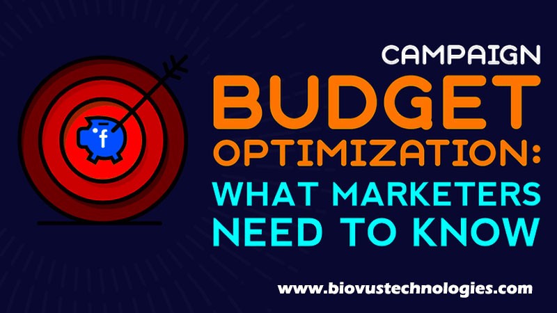 Complete guide on Campaign Budget Optimization
