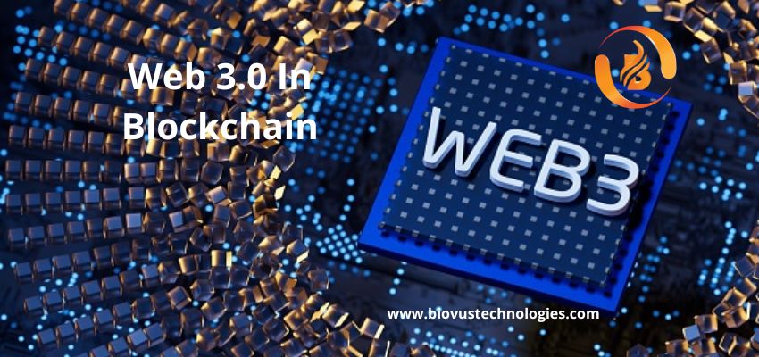 How does Web 3.0 Perform in Blockchain?