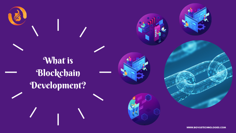 What is Blockchain Development?