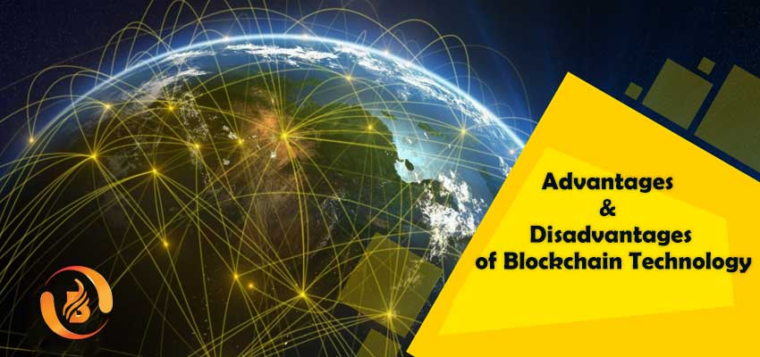 What are the Advantages and Disadvantages of Blockchain Technology?