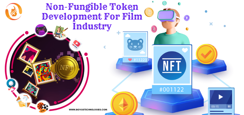 Non-Fungible Token Development For Film Industry