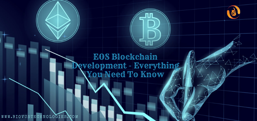 EOS Blockchain Development – Everything You Need To Know