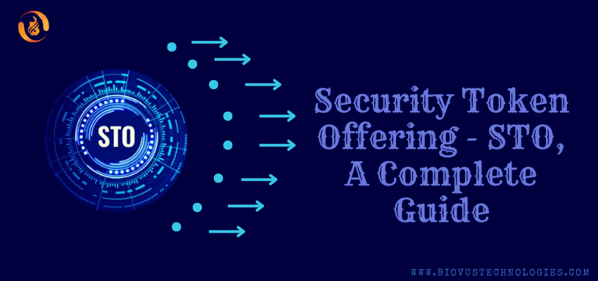 Security Token Offering – STO, A Complete Guide