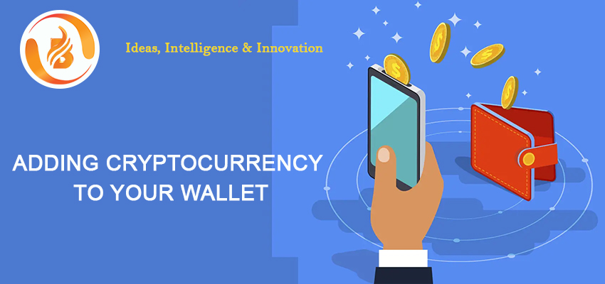 Adding Crypto- currency  To Wallet