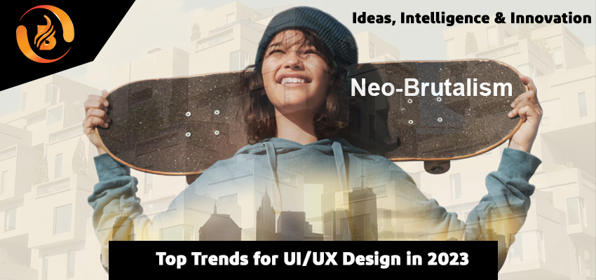 Top Trends for UI/UX Design in 2023