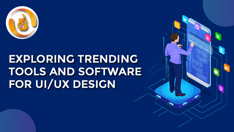 Exploring Trending Tools and Software in a UI/UX Design Company in India