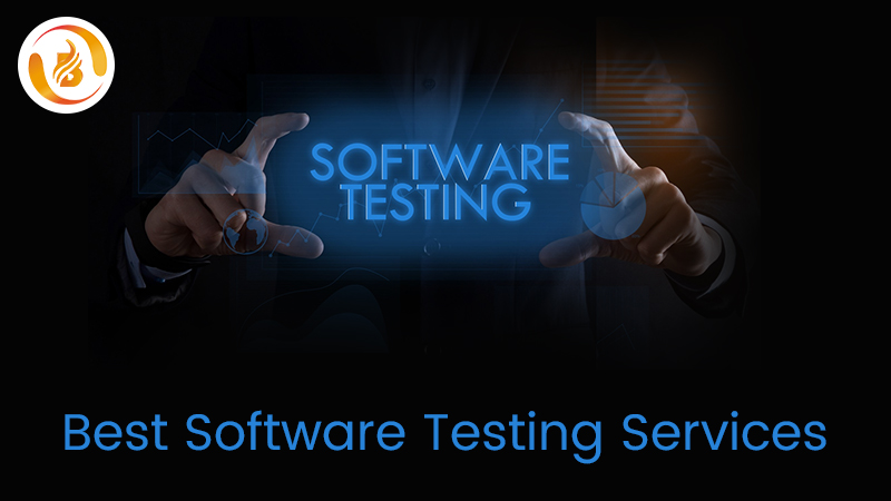 Modern Software Testing Services: Finding the Best Software Testing Company in India